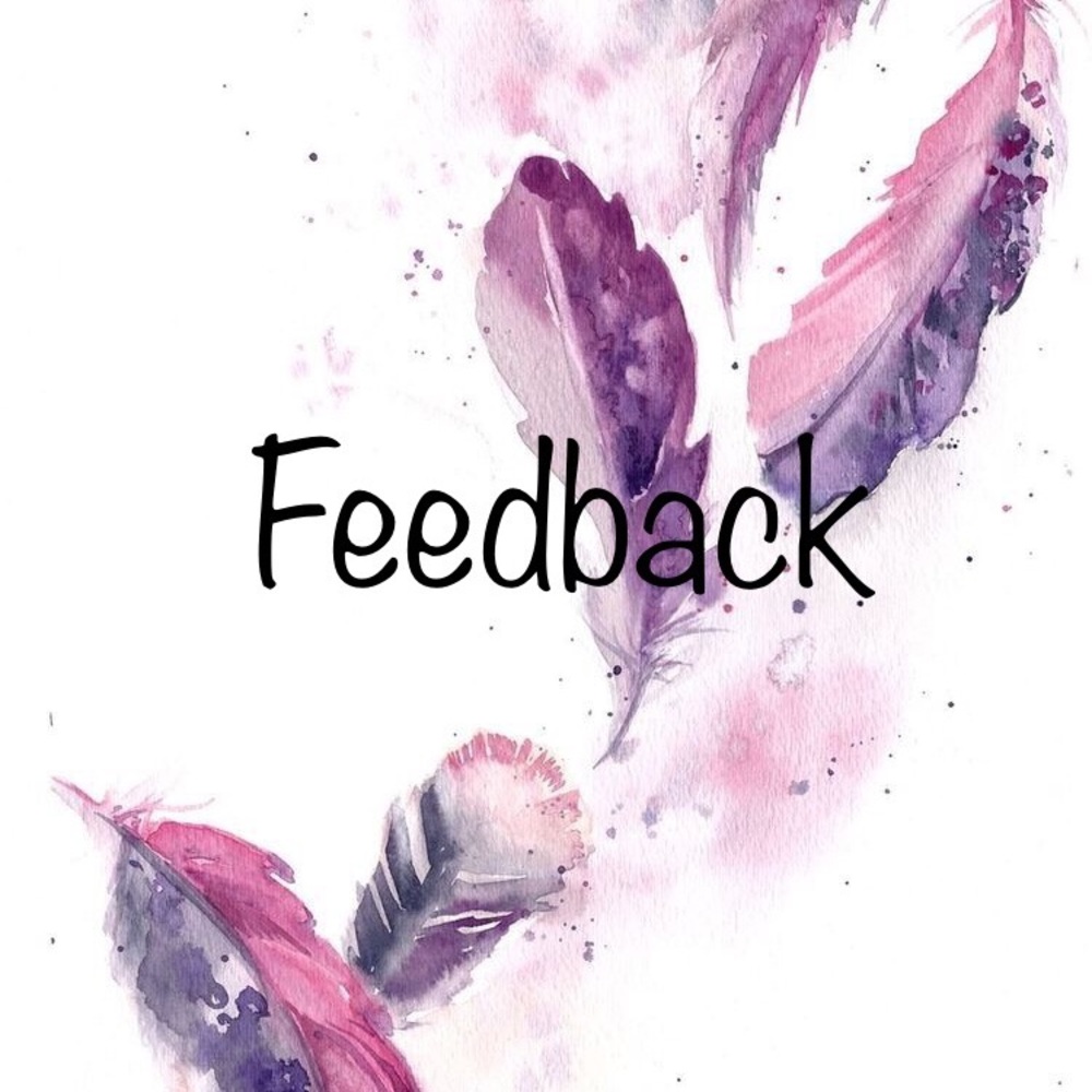 Your Feedback Is Appreciated